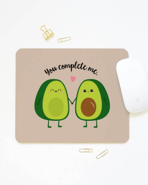 "You complete me"- Mousepad